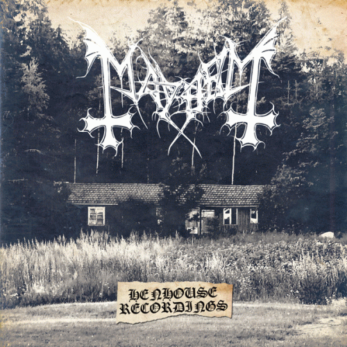 Mayhem (NOR) : Henhouse Recordings